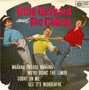 Little Gerhard And The Chicks  - Little Gerhard And The Chicks