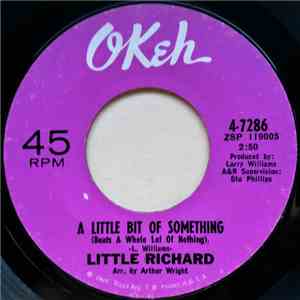Little Richard - A Little Bit Of Something (Beats A Whole Lot Of Nothing) / Money