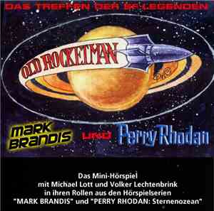 Mark Brandis Und Perry Rhodan - Treffen Im Old Rocketman
