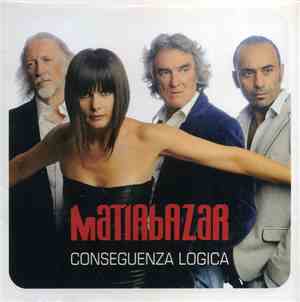Matia Bazar - Conseguenza Logica