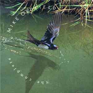 Mike Oldfield - The Complete Mike Oldfield