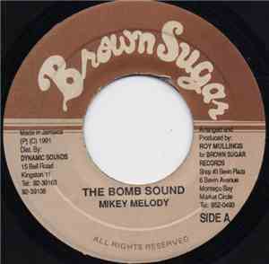 Mikey Melody - The Bomb Sound