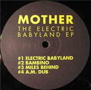 Mother  - The Electric Babyland EP