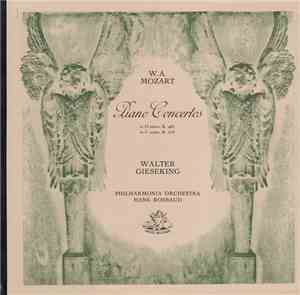 Mozart / Walter Gieseking - Piano Concerto No. 20 In D Minor, K.466 / Piano Concerto No. 25 In C Major, K.503