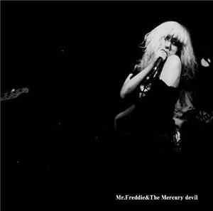 フレディ氏と水星の悪魔 - Mr. Freddie & The Mercury Devil