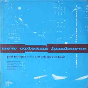 Paul Barbarin And His New Orleans Jazz Band - New Orleans Jamboree