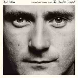 Phil Collins - In The Air Tonight (88' Remix) And (Extended Version)