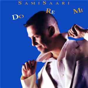 Sami Saari  - Do Re Mi