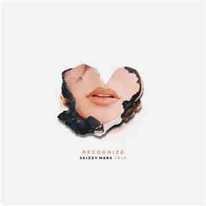 Skizzy Mars - Recognize