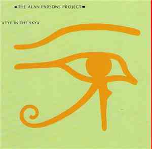 The Alan Parsons Project - Eye In The Sky