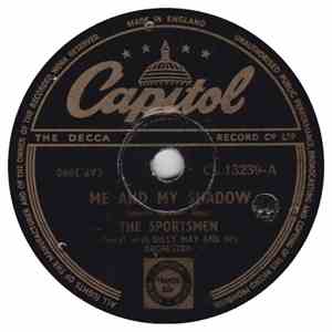 The Sportsmen - Me And My Shadow / Goodnight Ladies