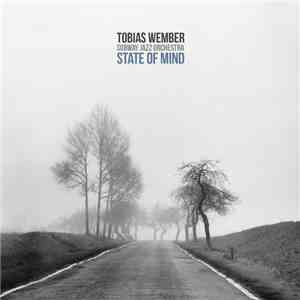 Tobias Wember Subway Jazz Orchestra - State Of Mind