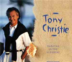 Tony Christie - Dancing In The Sunshine