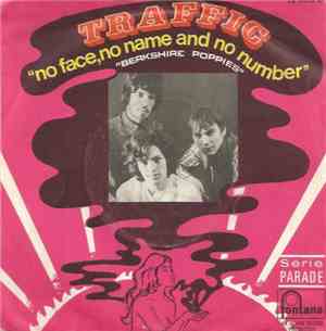 Traffic - No Face, No Name And No Number / Berkshire Poppies