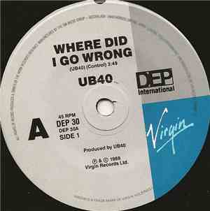 UB40 - Where Did I Go Wrong