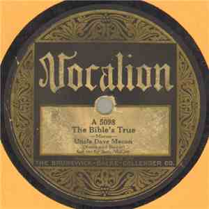 Uncle Dave Macon - The Bible's True / He Won The Heart Of My Sarah Jane