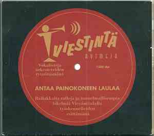 Various - Viestintärytmejä - Antaa Painokoneen Laulaa