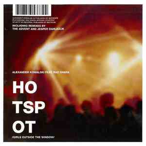 Alexander Kowalski - Hot Spot (Girls Outside The Window) / Delicious