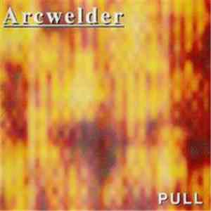 Arcwelder - Pull