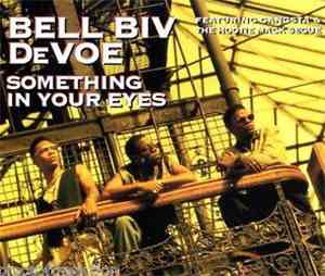 Bell Biv Devoe - Something In Your Eyes