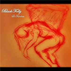 Black Folly - Le Fardeau