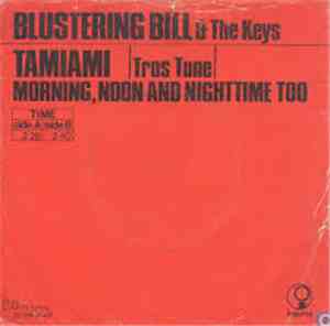Blustering Bill And The Keys - Tamiami