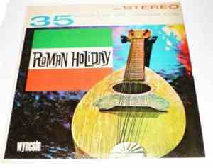 Carlo Monti And The Casa Roma Orchestra - Roman Holiday