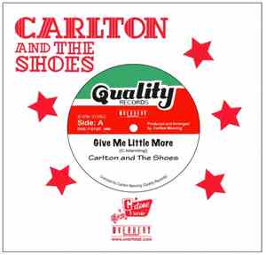 Carlton And The Shoes -  Give Me Little More