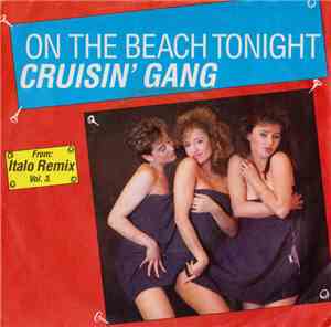 Cruisin' Gang - On The Beach Tonight