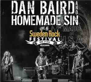 Dan Baird And Homemade Sin - Live At Sweden Rock Festival 11th June 2016