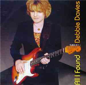 Debbie Davies - All I Found