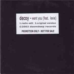 Decoy Feat. Lexie - Want You