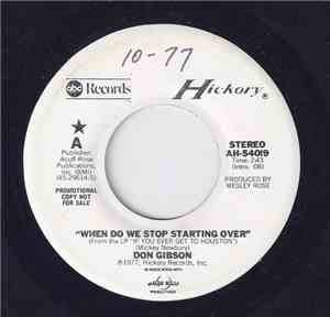 Don Gibson - When Do We Stop Starting Over