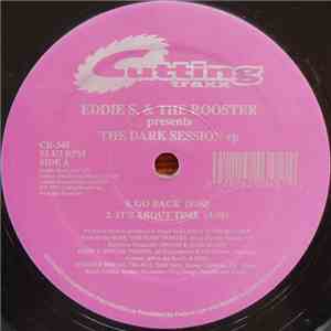 Eddie S. & The Rooster - The Dark Session EP