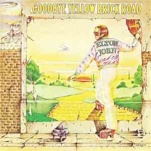 Elton John - Goodbye Yellow Brick Road