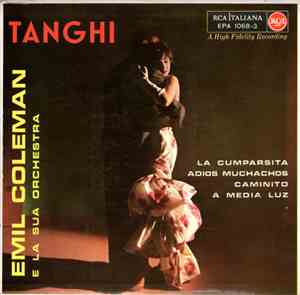 Emil Coleman E La Sua Orchestra - I Tanghi di Emil Coleman