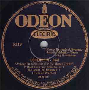 Emmy Bettendorf, Lauritz Melchior - Lohengrin