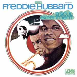 Freddie Hubbard - A Soul Experiment