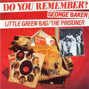 George Baker - Little Green Bag