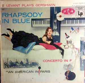 Gershwin / Levant, Andre Kostelanetz - Levant Plays Gershwin