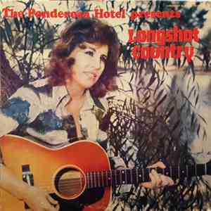 Helen Long & The Longshots - The Ponderosa Hotel Presents Longshot Country
