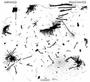 Hurtmold & Paulo Santos - Curado