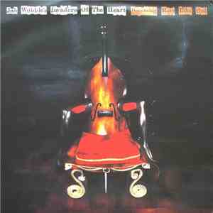 Jah Wobble's Invaders Of The Heart - Becoming More Like God