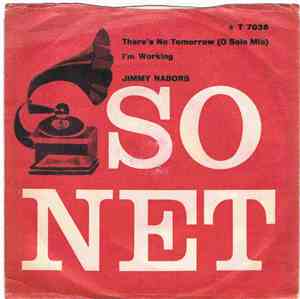 Jimmy Nabors - There's No Tomorrow (O Sole Mio)