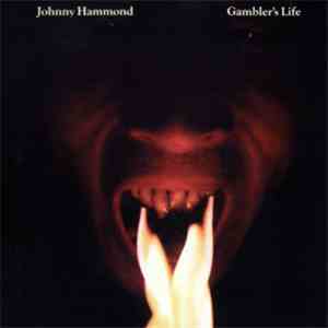 Johnny Hammond - Gambler's Life