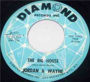 Jordan & Wayne - The Big House/Find a Little Happiness