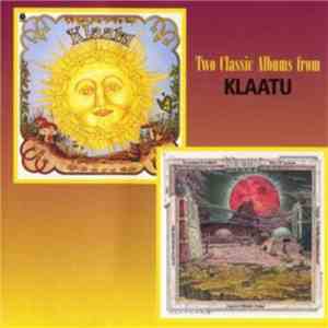 Klaatu - Two Classic Albums From Klaatu
