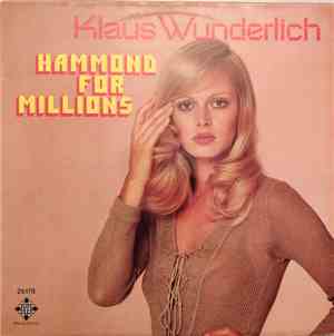 Klaus Wunderlich - Hammond For Millions