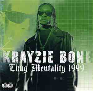 Krayzie Bone - Thug Mentality 1999
