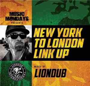 Liondub - New York To London Link Up